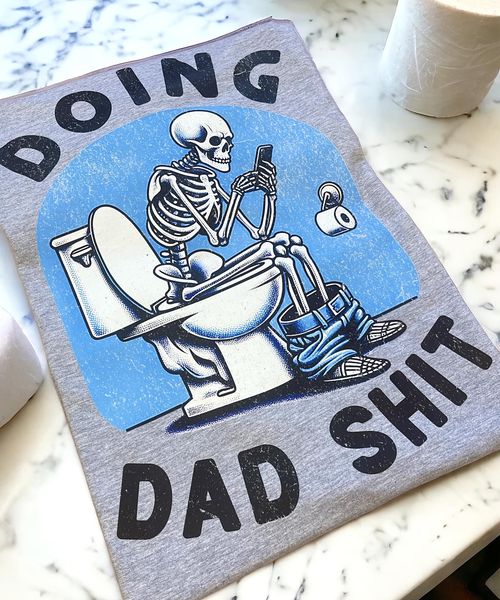 DOING DAD SHIT TEE