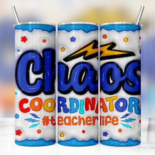 Chaos Coordinator Teacher Tumbler