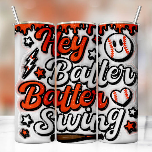 Hey Batter Batter Swing Baseball Tumbler