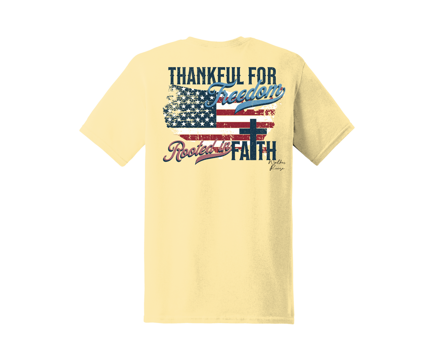 Thankful for the Freedom Rooted in Faith Tee