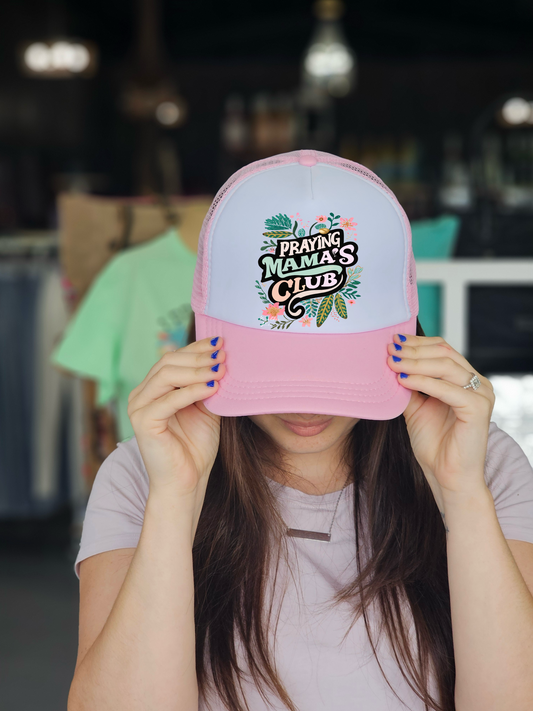 Praying Mama's Club Trucker Hat