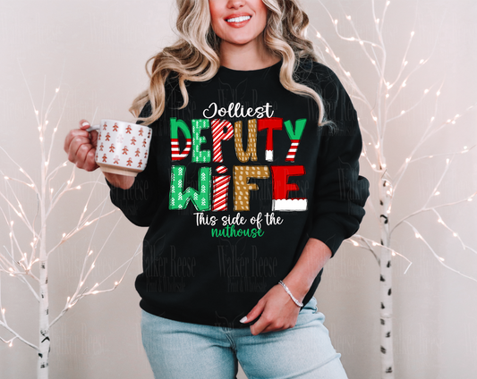 Jolliest Deputy Wife This Side of the Nuthouse Christmas Alpha Tee