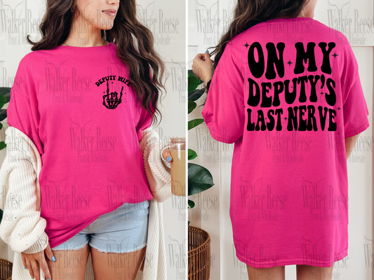 On My Deputy's Last Nerve - WIFE Tee