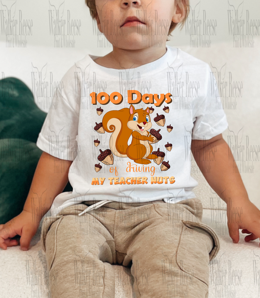 100 Days of Driving My Teacher Nuts Tee