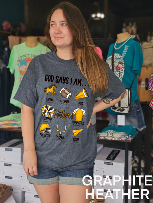 God Says I am STALLIONS Tee