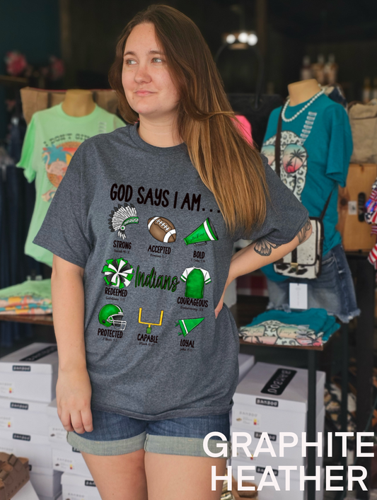 God Says I am INDIANS Tee