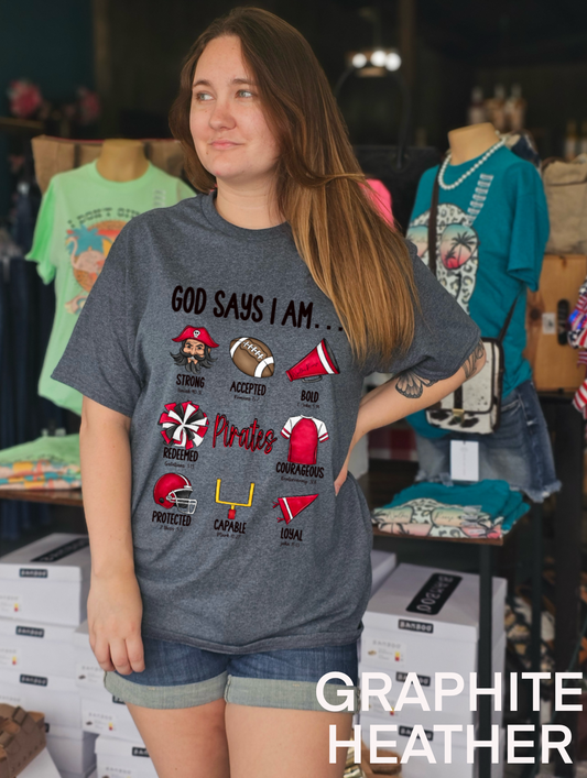 God Says I am PIRATES Tee