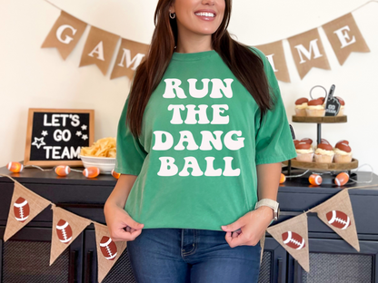 Run the Dang Ball Tee