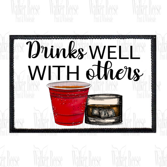 DRINKS WELL WITH OTHERS Embroidered Hat Patch