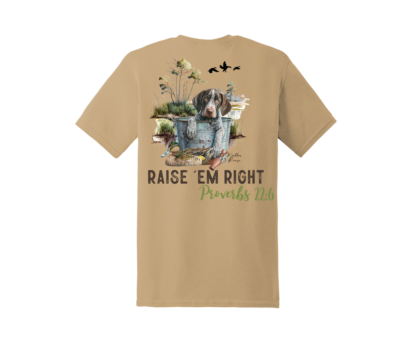 Raise 'Em Right Proverbs 22:6 Tee