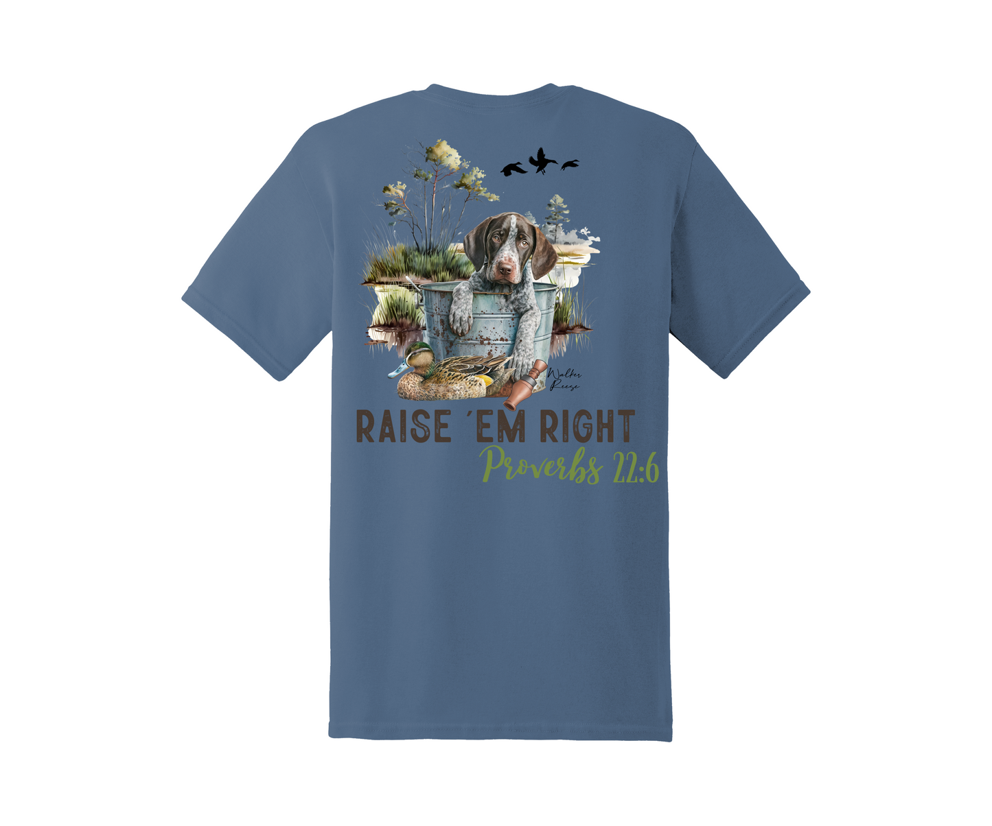 Raise 'Em Right Proverbs 22:6 Tee