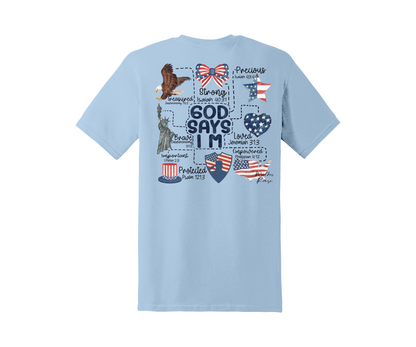 God Says I Am... Patriotic Tee