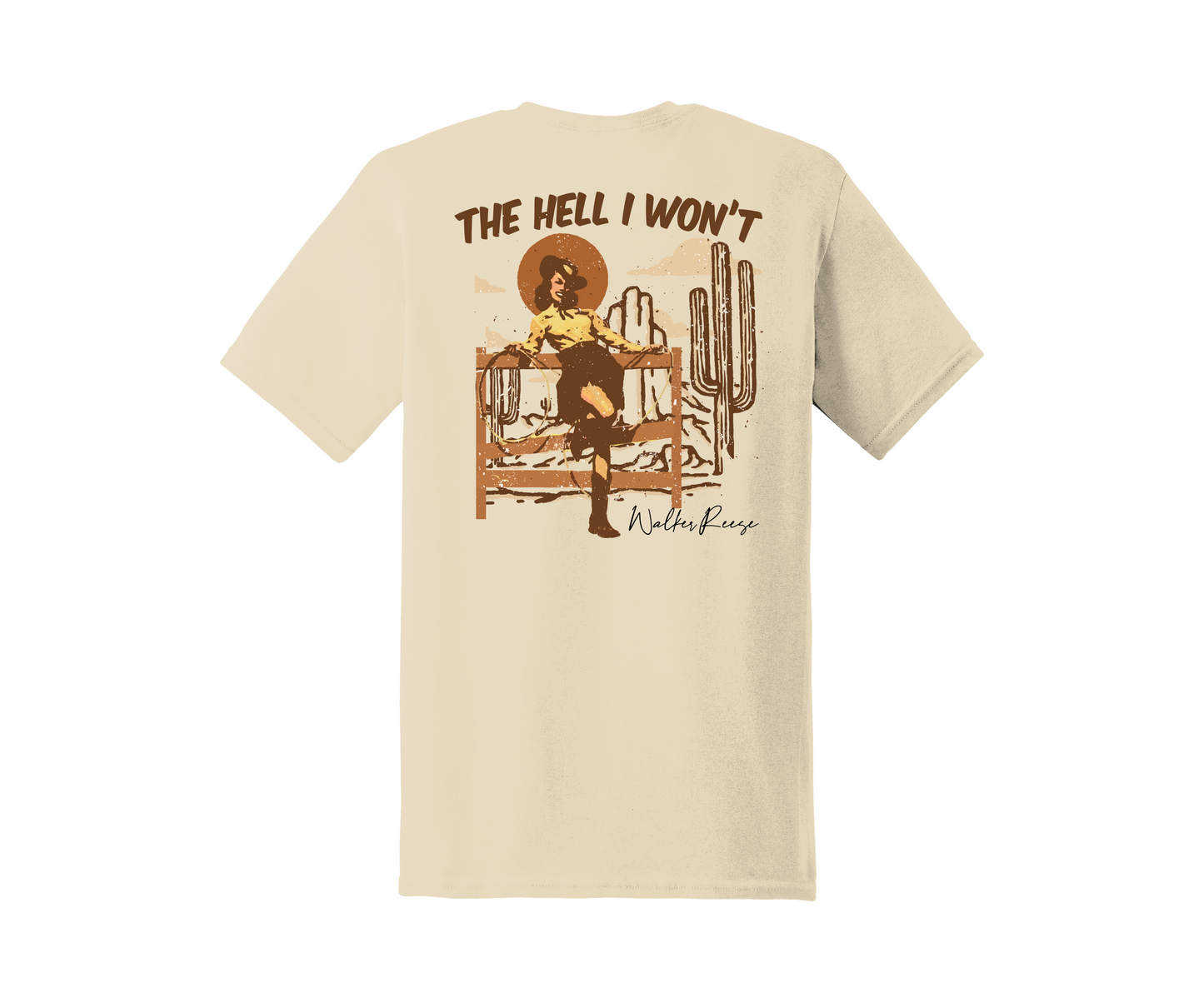 The Hell I Won't Tee