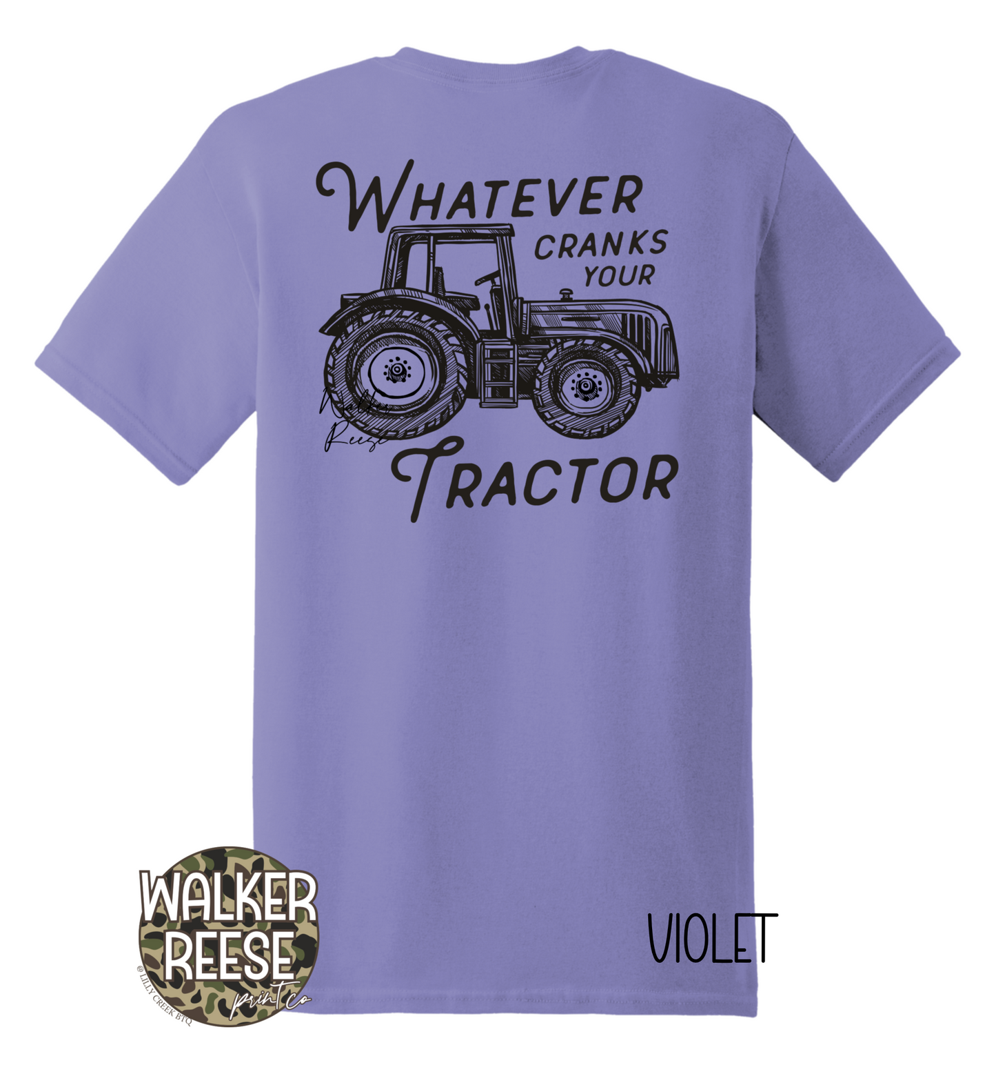 Whatever Cranks Your Tractor Tee