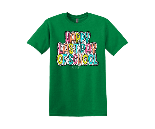 Happy Last Day of School Neon Dottie Tee