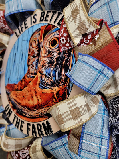 Life is Better on the Farm Western Boot Wreath